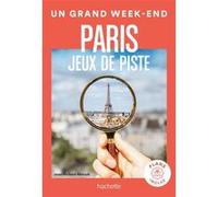 Paris Jeux de piste Un Grand Week-end Jean-Richard Matouk (Auteur)