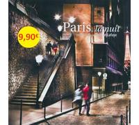 Paris. La nuit. - Thibaut Lafaye - Loubatieres Eds - relié - Beau livre