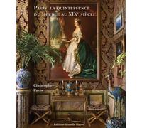 Paris, la quintessence du meuble au XIXe siècle
