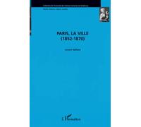 Paris, la Ville (1852-1870)