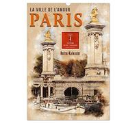 Paris - la Ville de l'amour (Wandkalender 2026 DIN A3 hoch), CALVENDO Monatskalender: Paris, bezaubernde Stadt an der Seine.