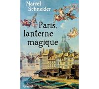 Paris, lanterne magique