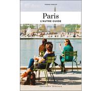 Paris - L'autre guide - Thomas Jonglez - Jonglez - broché - Guide