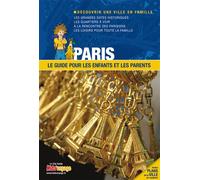 Paris Le guide pour les enfants et les parents - Collectif - Itak Tourisme - broché - Guide