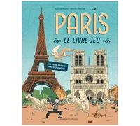 Paris, Le Livre-Jeu - Une Course Poursuite Dont Tu Es Le Héros !