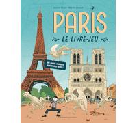Paris, Le Livre-Jeu - Une Course Poursuite Dont Tu Es Le Héros !