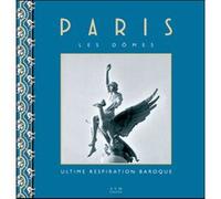 Paris, les dômes Robert Dulau (Auteur)