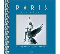 Paris, les dômes Ultime respiration baroque - Robert Dulau - Archives D'architecture Moderne - relié - Beau livre