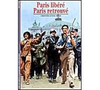 Paris libéré, Paris retrouvé