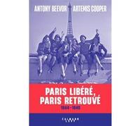 Paris Libéré, Paris Retrouvé - 1944-1949