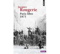 Paris libre 1871 - Jacques Rougerie - Points - Poche - Bande dessinée