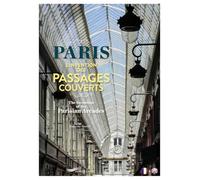 Paris L'invention des passages couverts