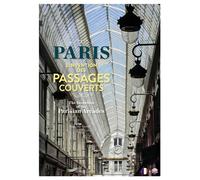 Paris L'invention des passages couverts - The Invention of the Parisian Arcades - Françoise Ravelle - Parigramme Eds - broché - Guide