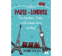 Paris-Londres: Ou Londres-Paris, c'est comme vous voulez.