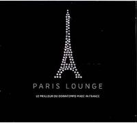 Paris Lounge: Le Meilleur Du Downtempo Made In France