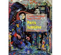 Paris lumière - Roger Bordier - Le Temps Des Cerises - broché - Beau livre