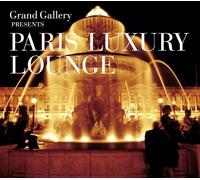 Paris Luxury Lounge [Import]