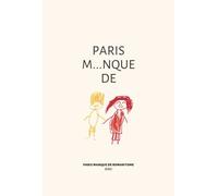 Paris manque de romantisme - Bibo - Bibo - broché - Roman