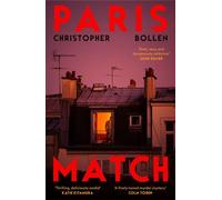 Paris Match A gripping and seductive literary thriller - Christopher Bollen - Vintage digital - ebook (ePub) - Livre