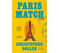 Paris Match A Novel - Christopher Bollen - Hogarth - ebook (ePub) - Livre