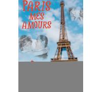Paris Mes AMOURS