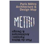 Paris metro architecture & desing map