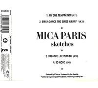 PARIS, MICA - (CD Single MICA PARIS, 4 Tracks) My One Temptation / Sway (Dance The Blues Away) / Breathe Life Into Me / So Good u.a.