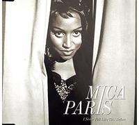 Paris, Mica - Never Felt This Way