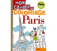 Paris mon cahier de coloriage
