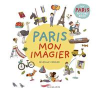 Paris mon imagier MY PARIS PICTURE BOOK - bilingue french english - Séverine Cordier - Parigramme Eds - broché - Album éveil dès la naissance