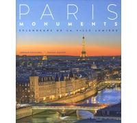 Paris monuments 2018 Splendeur de la ville lumière