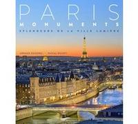 Paris monuments 2018 Splendeur de la ville lumière