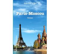 Jean-Pierre Igot – Paris-Moscou – L'Harmattan