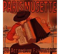 Paris Musette - 20 Accordion Favourites