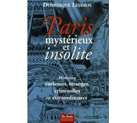 PARIS MYSTERIEUX ET INSOLITE T1