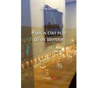 Paris N'était Plus Qu'un Souvenir