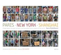 Paris, New York, Shanghai