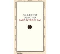 Paris n'existe pas - Paul-Ernest de Rattier - Allia - broché - Roman