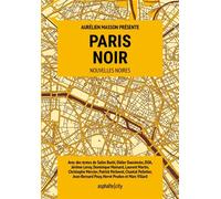 Paris noir - Collectif - Asphalte Editions - broché - Nouvelles