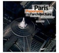 Paris - panorama de l'architecture Simon Texier (Auteur)