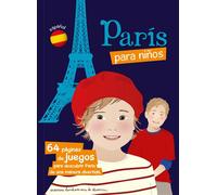 Paris para ninos 64 pàginas de juegos para descubrir Paris de una manera divertida - Collectif - Bonhomme De Chemin - broché - Document jeunesse dès 6 ans