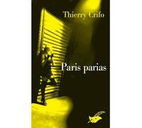 Paris parias - Thierry Crifo - Le Masque - Poche - Roman