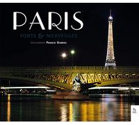 Paris, ponts et merveilles