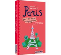Paris pour les petits voyageurs - Marianna Oklejak - Expressmap - broché - Document jeunesse