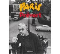 Danièle Gasiglia-Laster – Paris Prévert – Broché – Gallimard