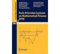 Paris-Princeton Lectures On Mathematical Finance 2010