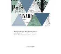 Paris Qui Rit, Écho De La France Gauloise