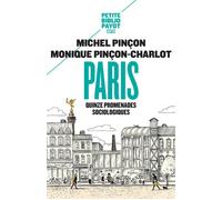 Paris Quinze promenades sociologiques - Michel Pinçon - Payot - Poche - Guide