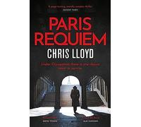 Paris Requiem: From the Winner of the HWA Gold Crown for Best Historical Fiction