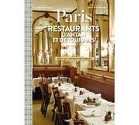 Paris restaurants d'antan et de toujours - Paris' old favorite restaurants Barbara Kamir (Auteur)